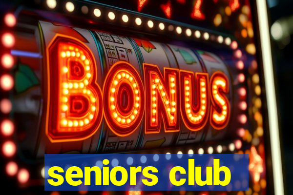 seniors club