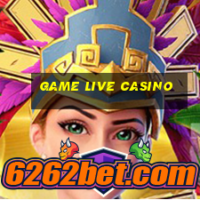 game live casino