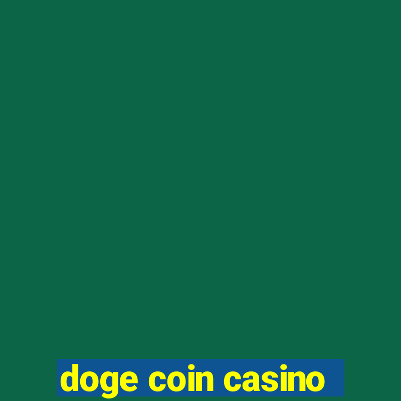 doge coin casino