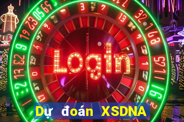 Dự đoán XSDNA Thứ 4