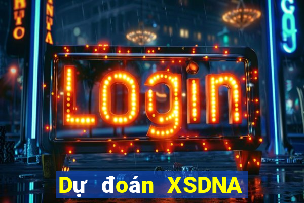 Dự đoán XSDNA Thứ 4