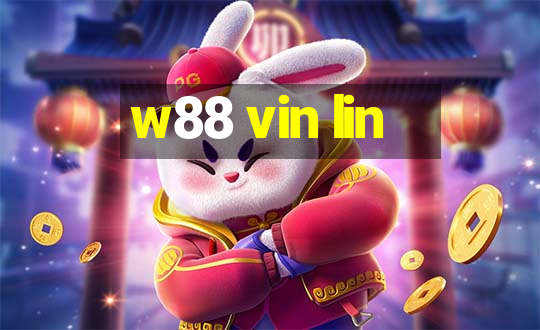 w88 vin lin