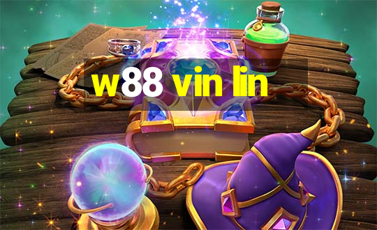 w88 vin lin