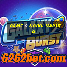 game 2 nguoi naruto