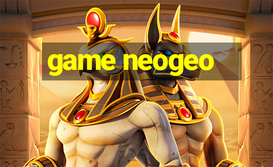 game neogeo