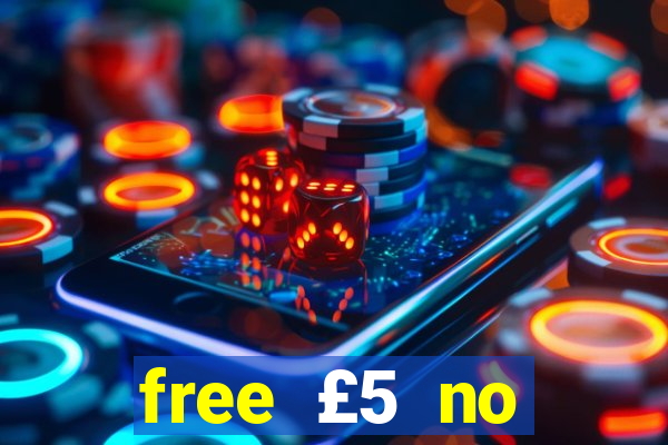 free £5 no deposit casino