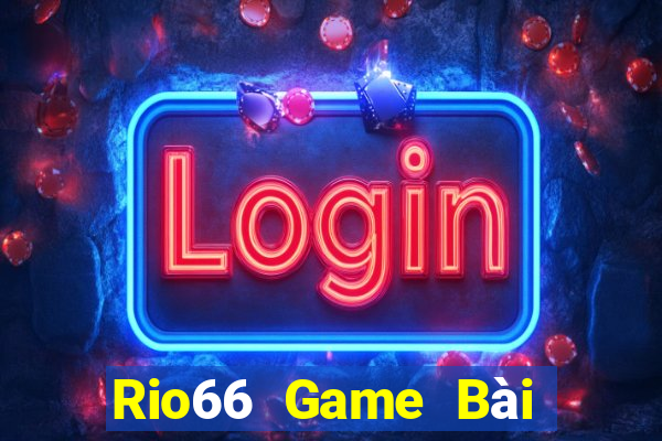 Rio66 Game Bài Nạp Sms