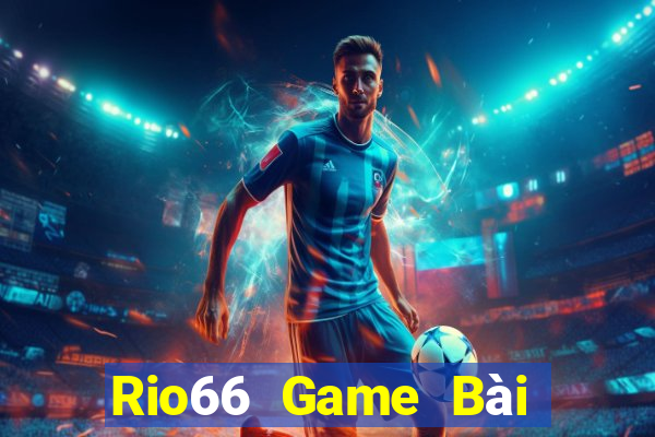 Rio66 Game Bài Nạp Sms