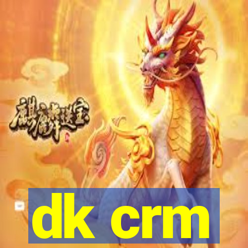 dk crm