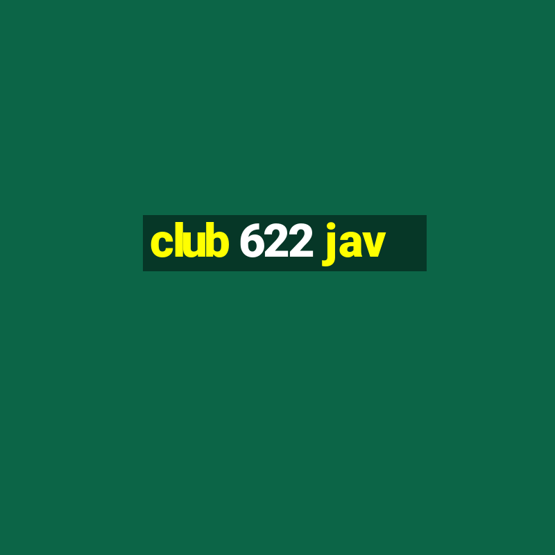 club 622 jav