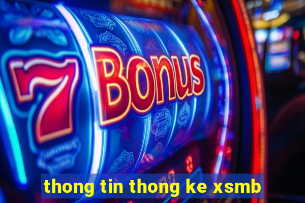 thong tin thong ke xsmb