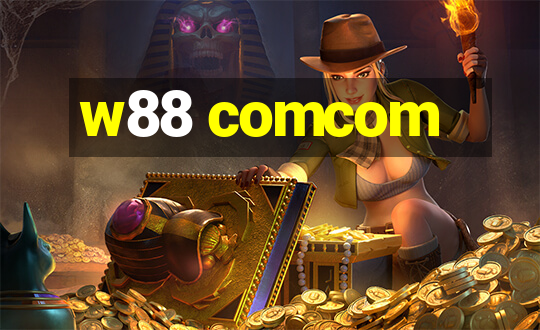 w88 comcom