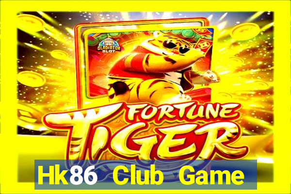 Hk86 Club Game Bài Fa88 Apk