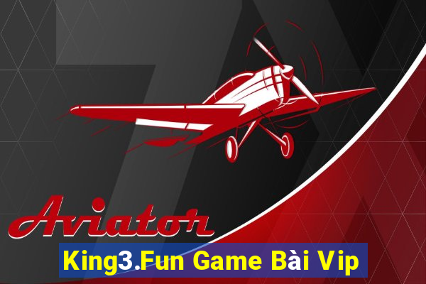 King3.Fun Game Bài Vip