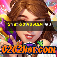 xổ số quảng nam 19 3