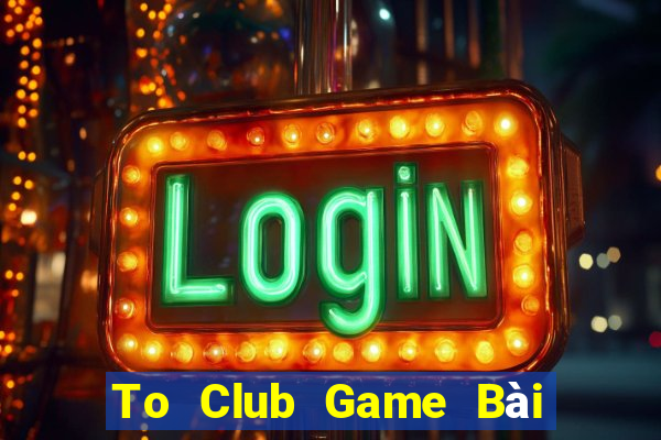 To Club Game Bài 6 Lá