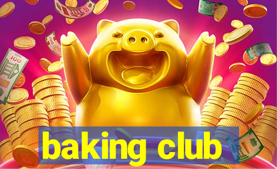 baking club