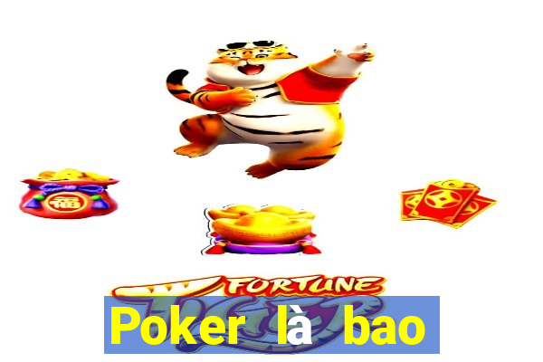 Poker là bao nhiều bàn