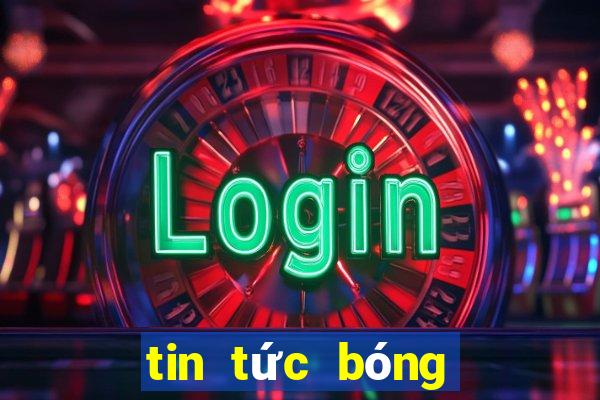 tin tức bóng đá quốc tế mới nhất