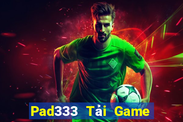 Pad333 Tải Game Bài B52