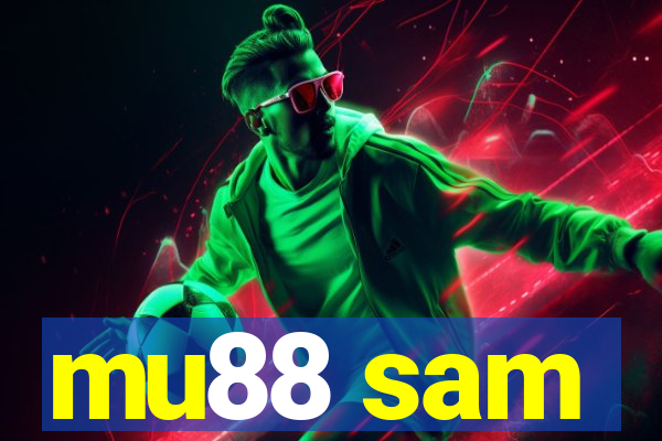 mu88 sam