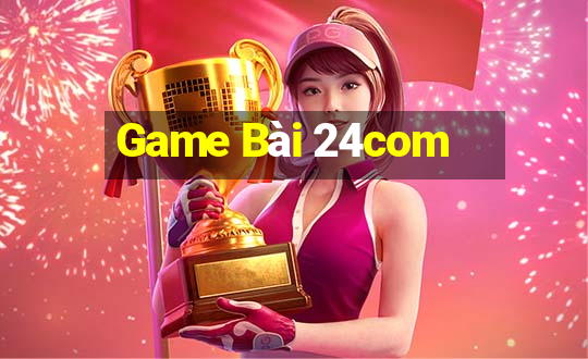 Game Bài 24com