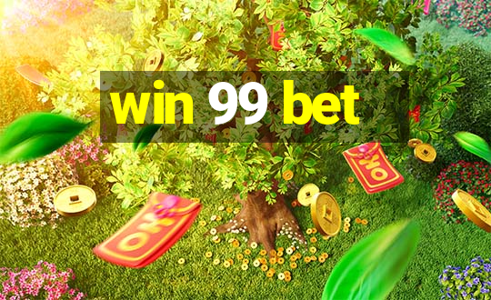 win 99 bet