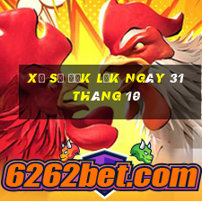 xổ số đắk lắk ngày 31 tháng 10