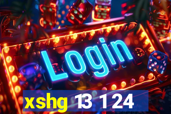 xshg 13 1 24