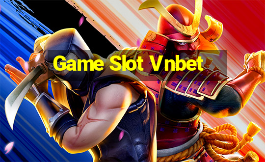 Game Slot Vnbet