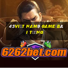 43Việt nam9 game bài Tướng