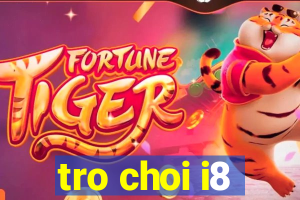 tro choi i8