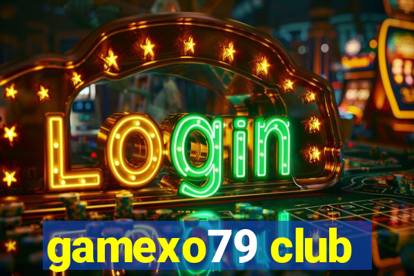 gamexo79 club