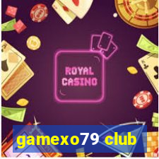 gamexo79 club