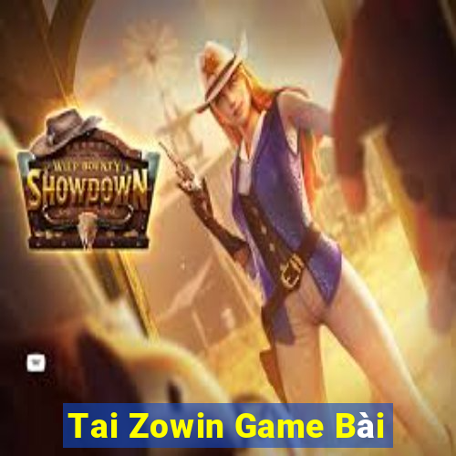 Tai Zowin Game Bài