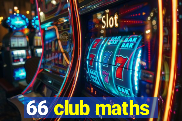 66 club maths