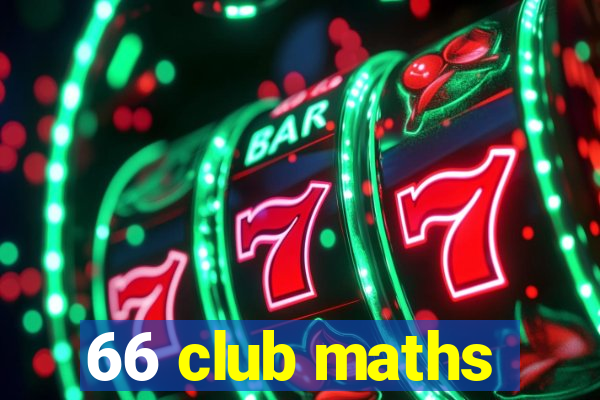 66 club maths