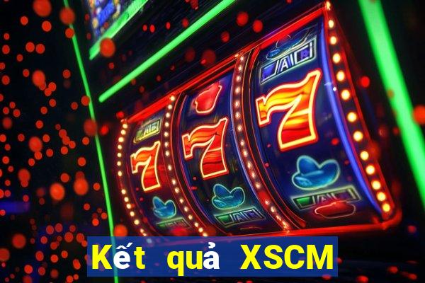 Kết quả XSCM Thứ 6