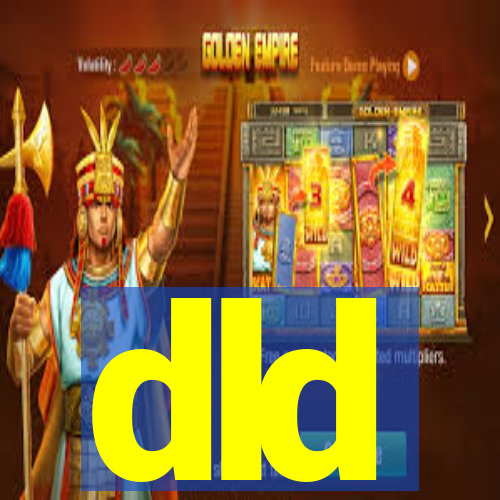 dld