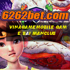 Vinagamemobile Game Bài Manclub