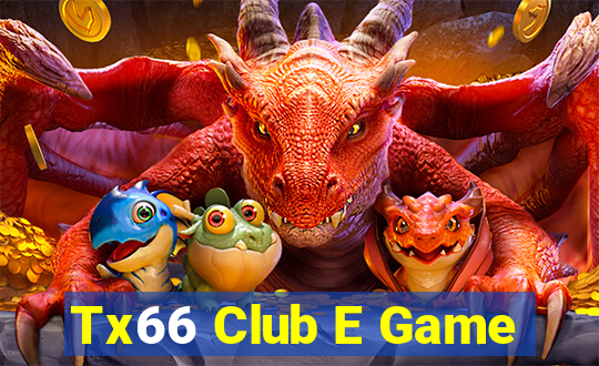 Tx66 Club E Game