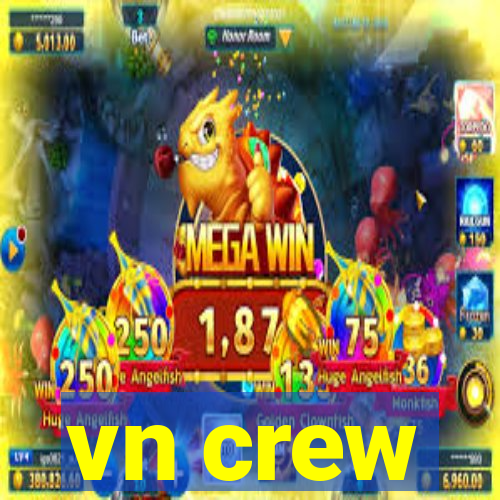 vn crew