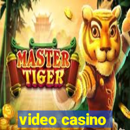 video casino