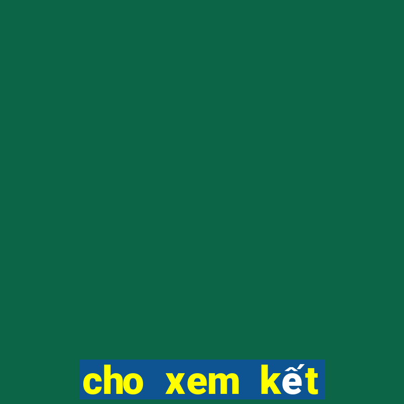 cho xem kết quả xổ số miền bắc 100 ngày