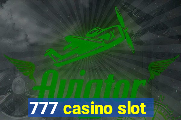 777 casino slot