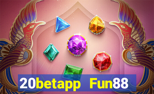 20betapp Fun88 Color Senko