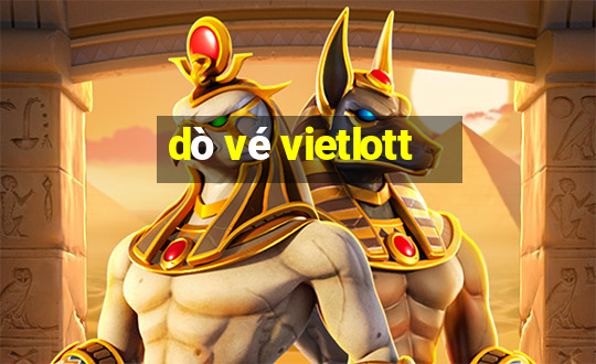 dò vé vietlott