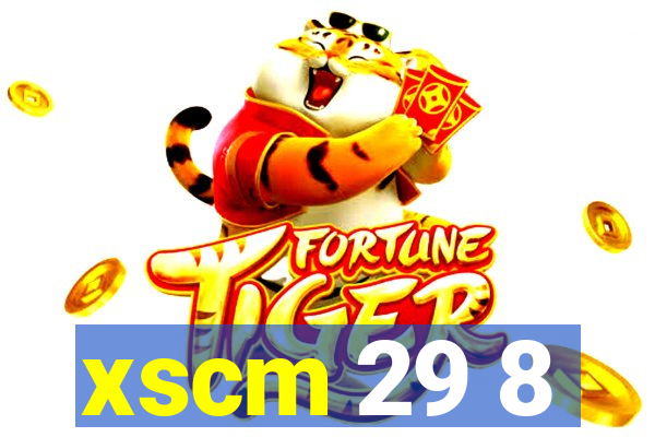 xscm 29 8