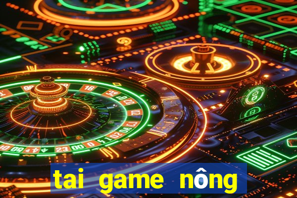 tai game nông trại vui vẻ 3