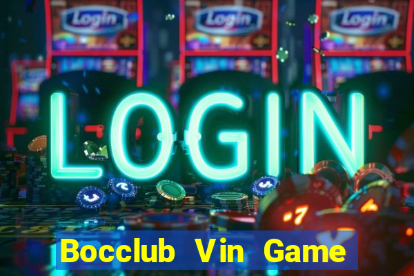 Bocclub Vin Game Bài Chắn